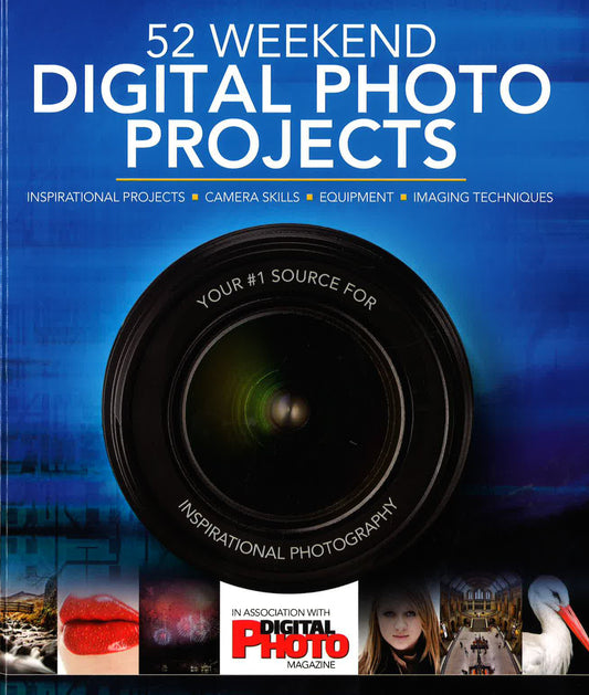 Digital Photo 52 Weekend Projects