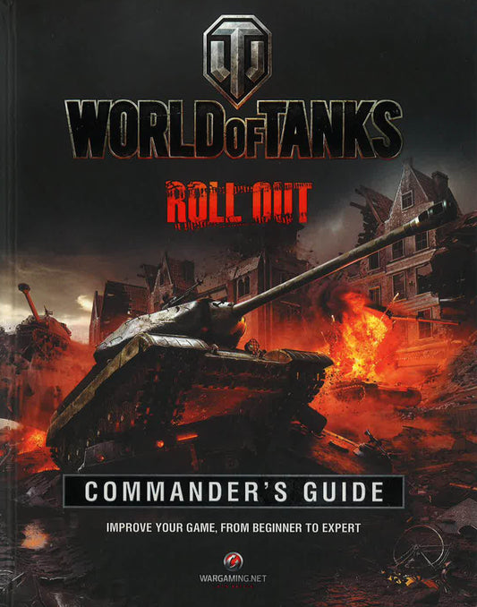 World Of Tanks Commander's Guide