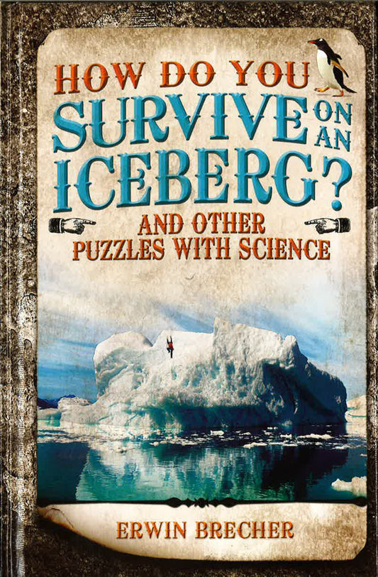 How Do You Survive On An Iceberg?