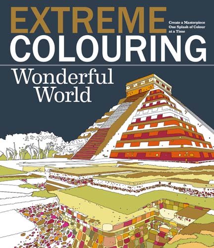 Extreme Colouring: Wonderful World