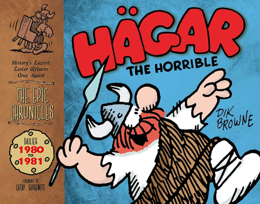 Hagar The Horrible: The Epic Chronicles: Dailies 1980-1981