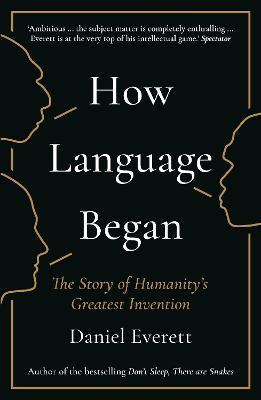 How Language Began