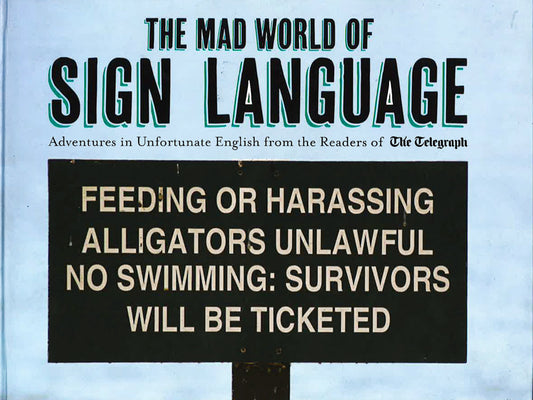 The The Mad World of Sign Language