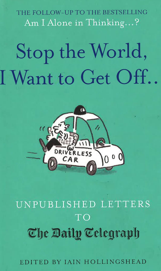 Stop The World, I Want To Get Off...