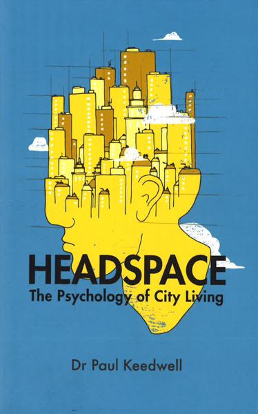 Headspace: The Psychology Of City Living