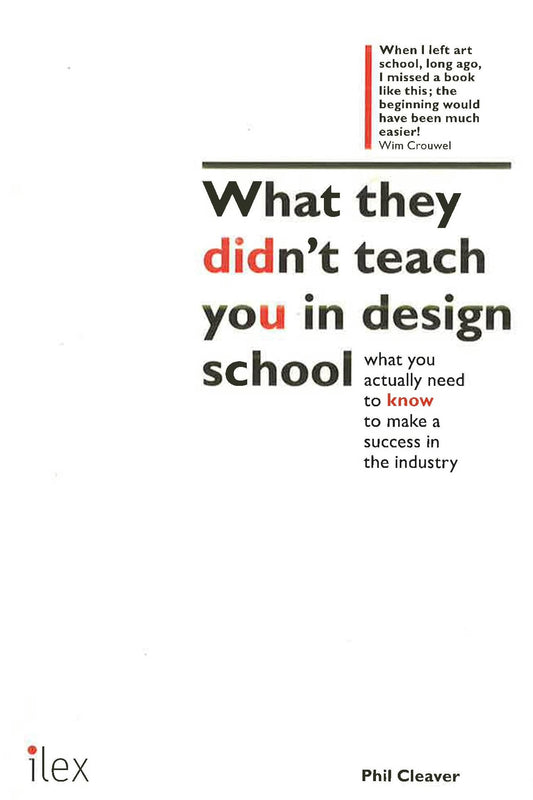 What They Didnt Teach You In Design School