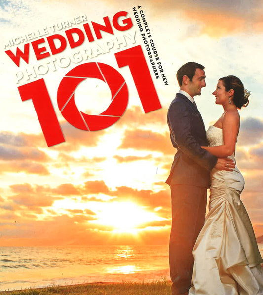 Wedding Photography 101