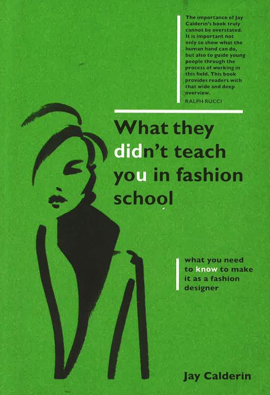 What They Didnt Teach You In Fashion School