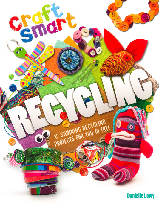 Craft Smart: Recycling
