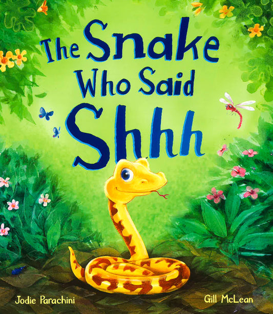 Storytime: The Snake Who Says Shhh...