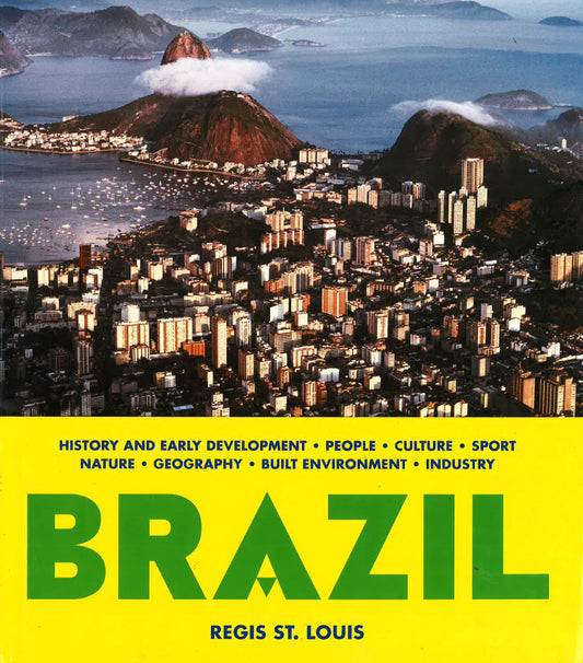Brazil - A Visual Celebration