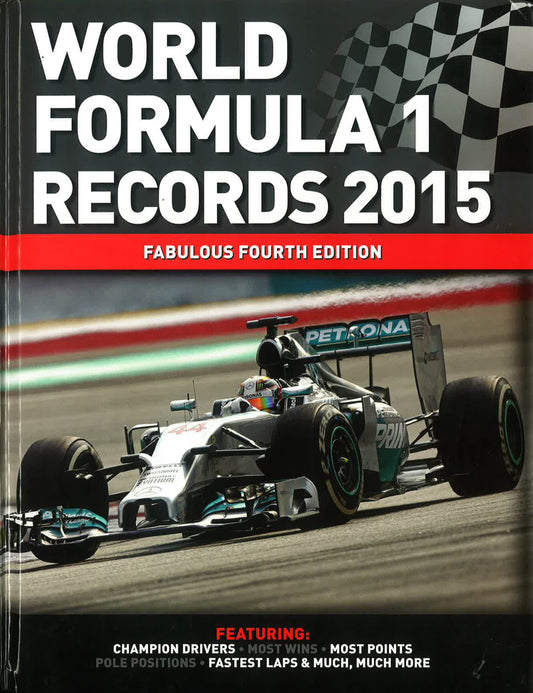 World Formula 1 Records 2015 - Fourth Edition