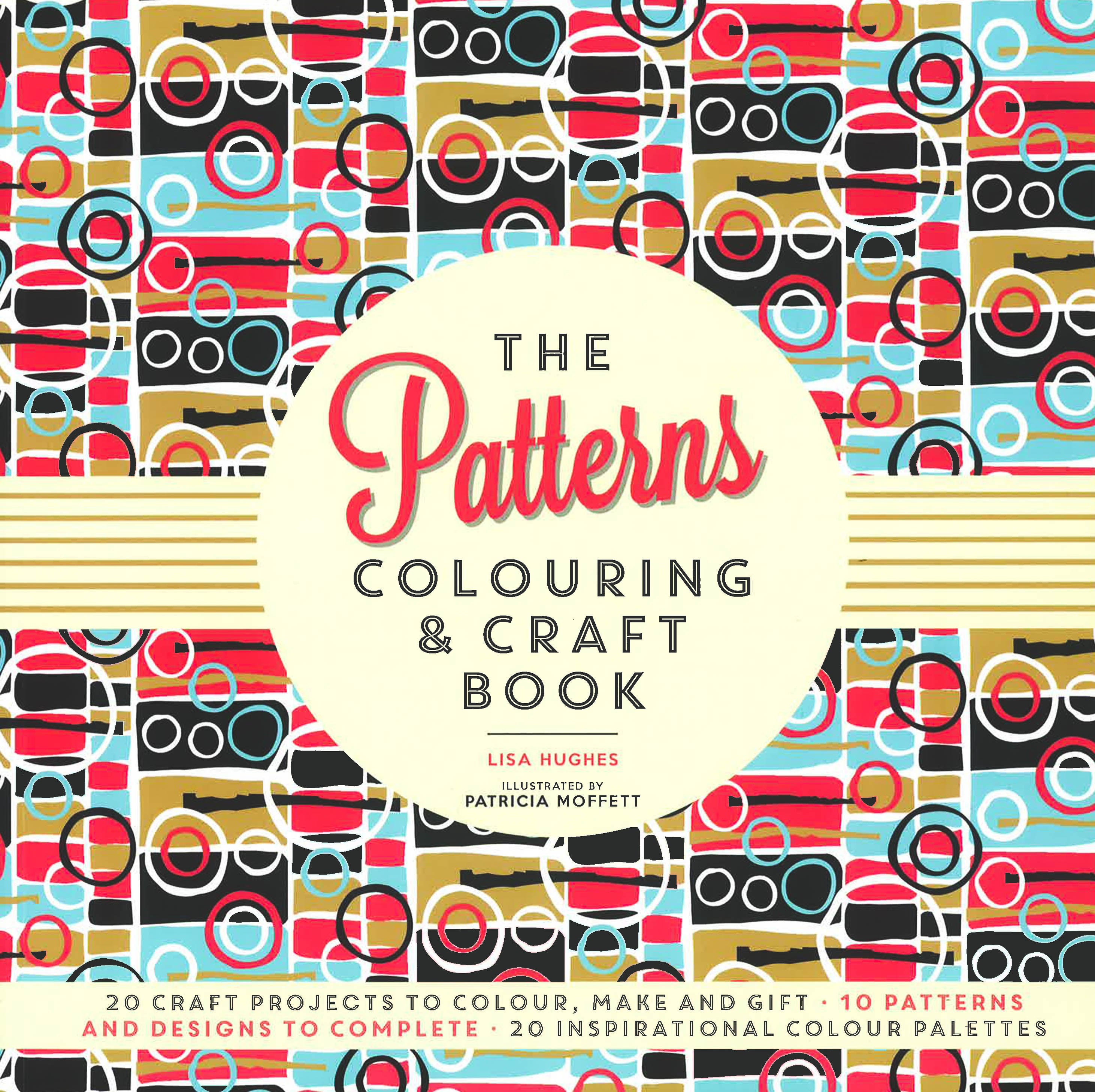 Color Pattern Book The Patterns: Colouring And Craft Book – BookXcess