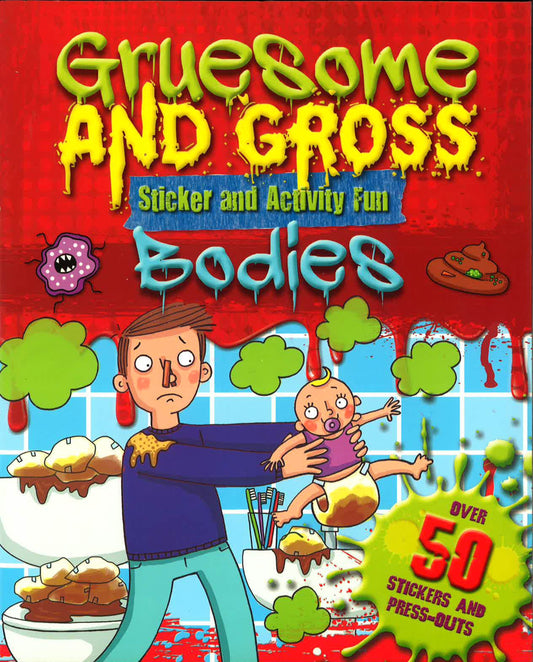 Stinky Smelly Bodies