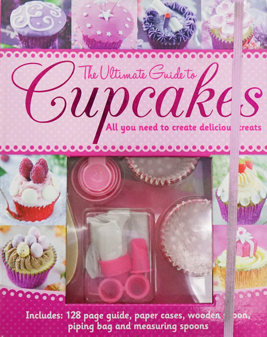 The Ultimate Guide To Cupcakes
