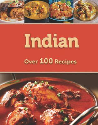 Cook's Choice: Indian Over 100 Recipes