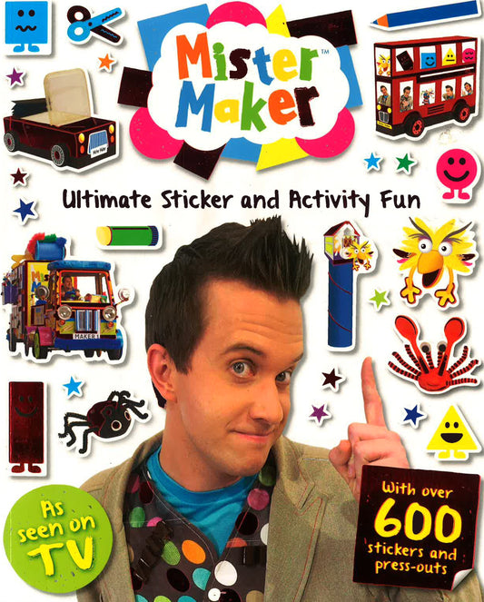 Mister Maker: Ultimate Sticker And Activity Book