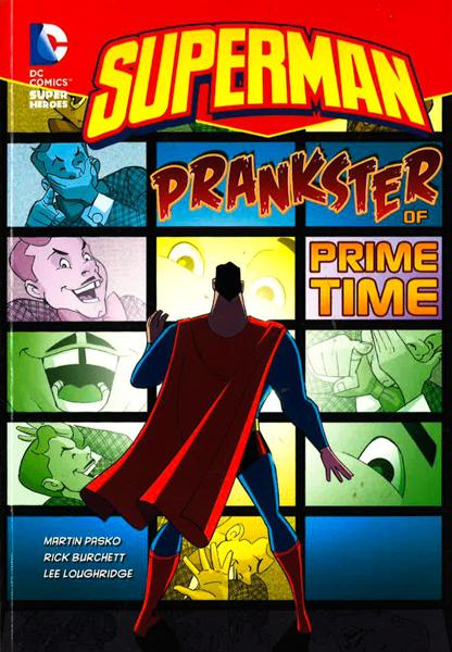 Superman: Prankster Of Prime Time