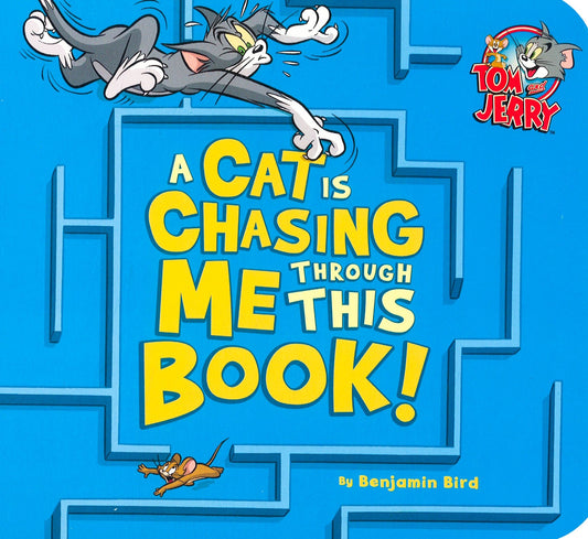 A Cat Is Chasing Me Through This Book!