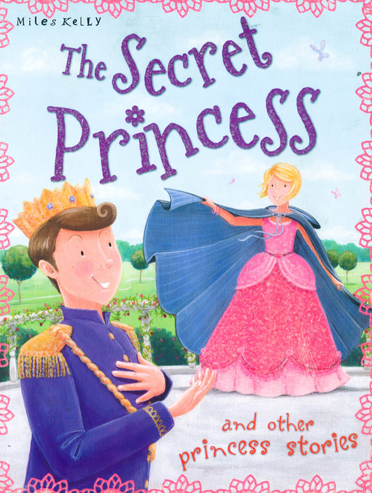 The Secret Pricess And Other Princess Stories