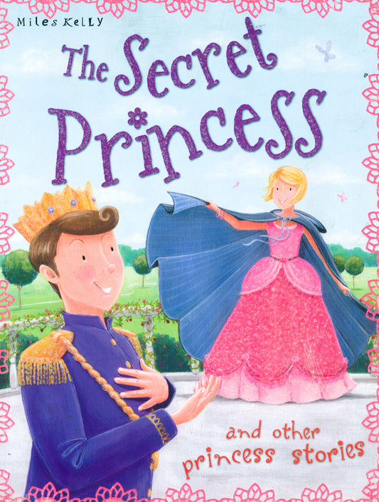 The Secret Pricess And Other Princess Stories