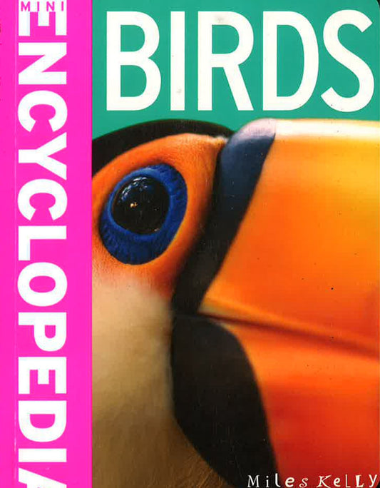 Mini Encylopedia Of Birds