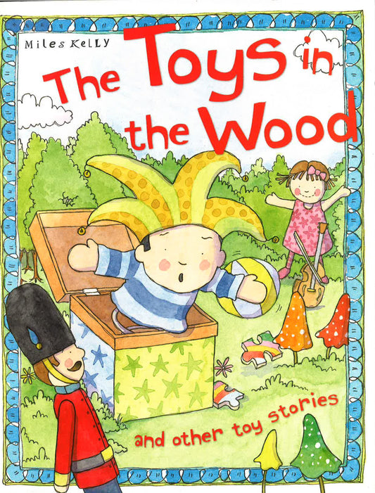 The Toys In The Wood And Other Toy Stories
