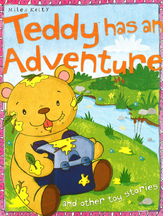 Teddy Has An Adventure And Other Toy Stories