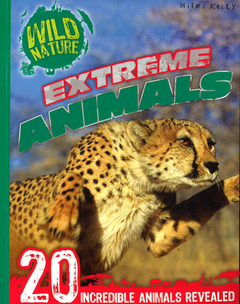 Wild Nature: Extreme Animals