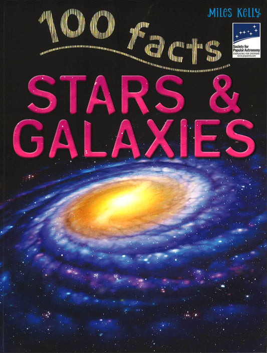 100 Facts: Stars & Galaxies