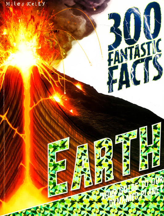 300 Fantastic Facts Earth