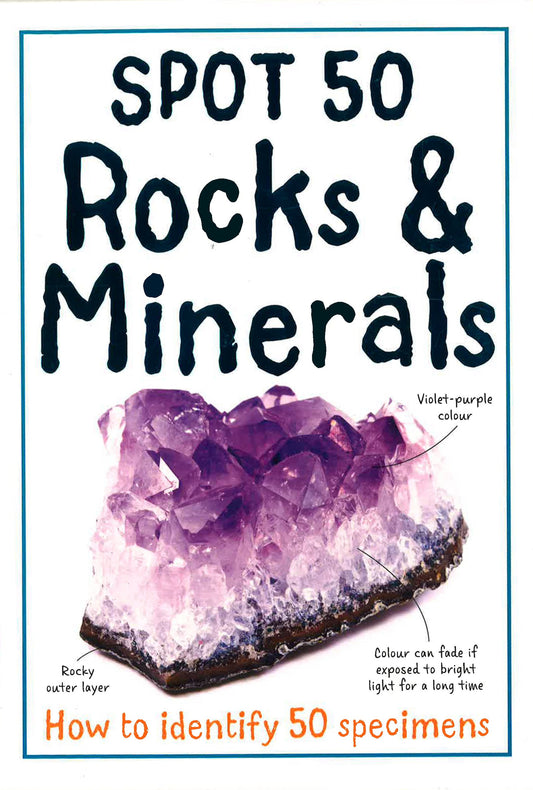 Spot 50 Rocks & Minerals
