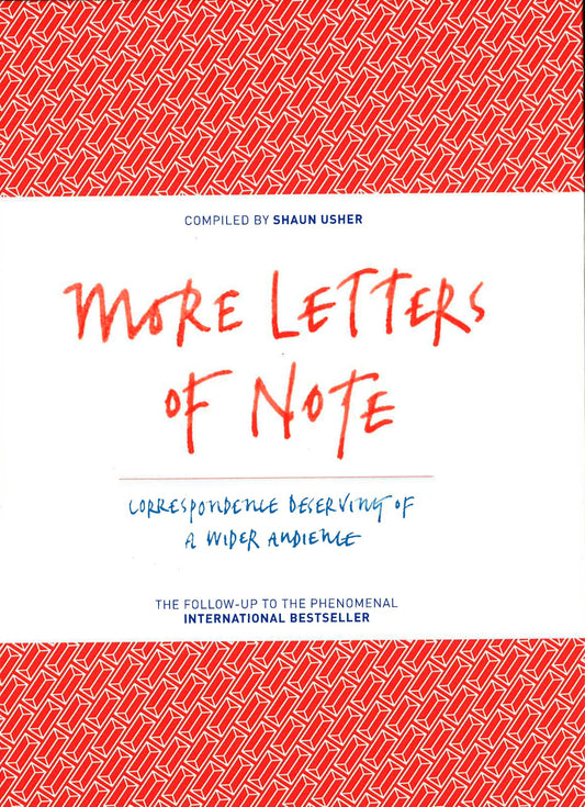 More Letters Of Note