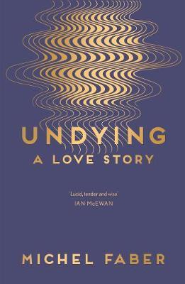 Undying : A Love Story