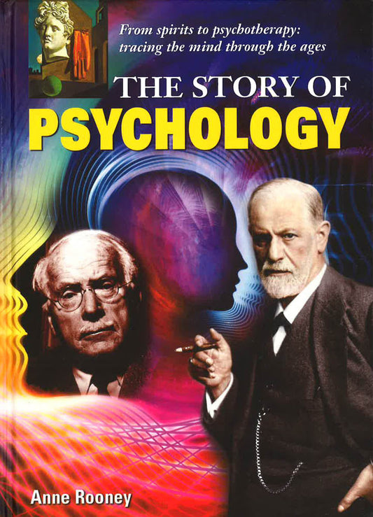 The Story Of Psychology