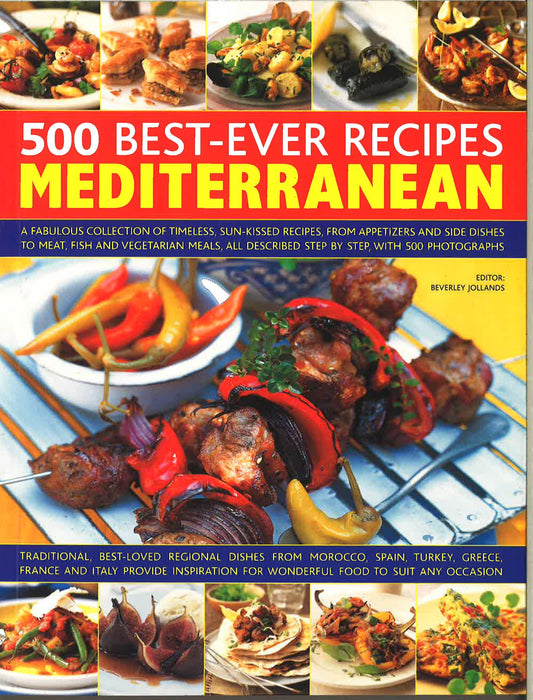 500 Best Ever Recipes Mediterranean