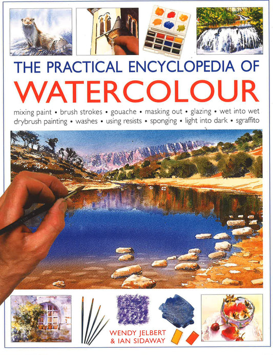 Anness: Practical Encyclopedia Of Watercolour