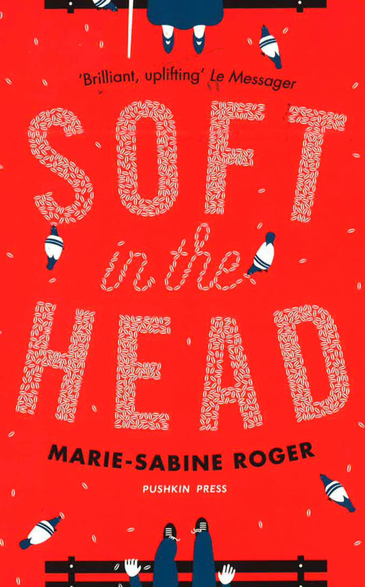 Soft In The Head
