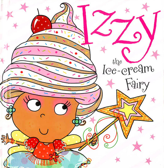 Izzy The Ice-Cream Fairy