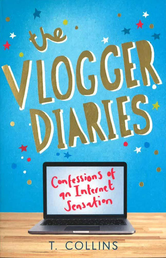 Vlogger Diaries | Confessions Of An Internet Sensation