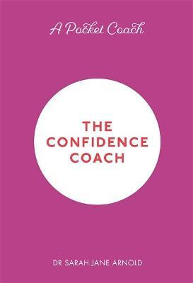 A Pocket Coach: The Confidence Coach