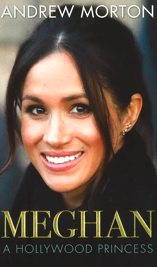 Meghan: A Hollywood Princess