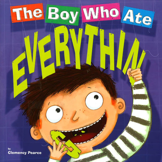 The Boy Who Ate Everything