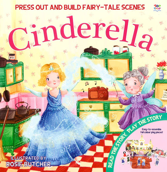 Press Out And Build Fairy-Tale Scenes: Cinderella