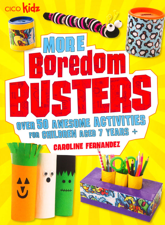 More Boredom Busters