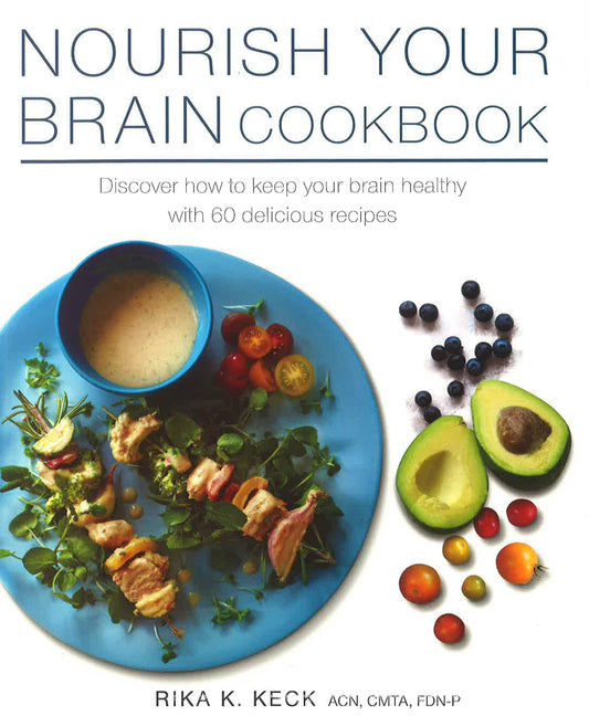 Nourish Your Brain Cookbook