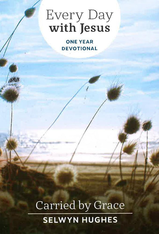 Carried By Grace: Edwj One Year Devotional