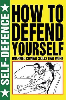 How to Defend Yourself