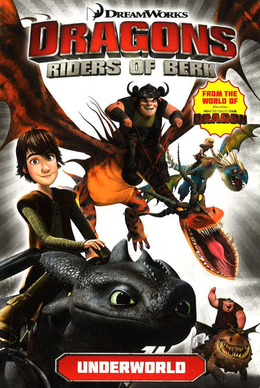 Underworld (Dragons Riders Of Berk, Vol. 6)