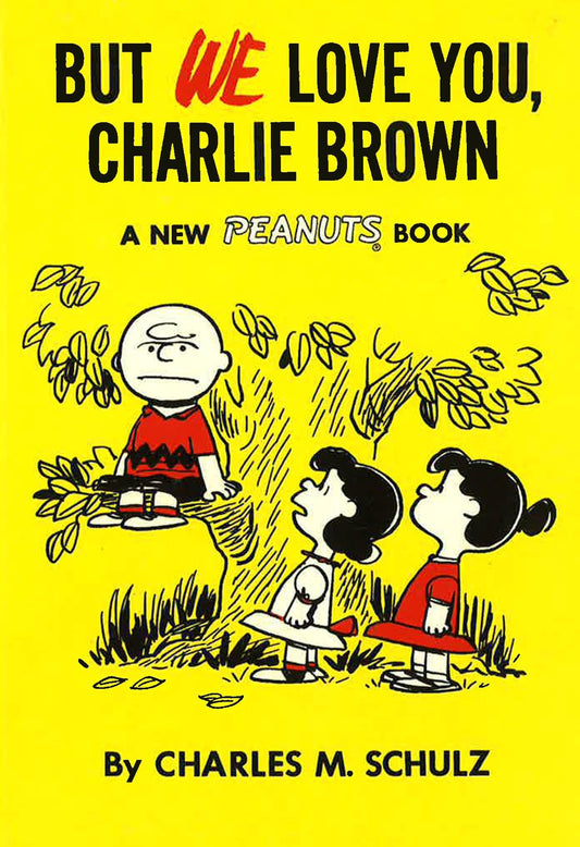 But We Love You, Charlie Brown